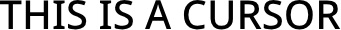 I Think it's A Cursor preview